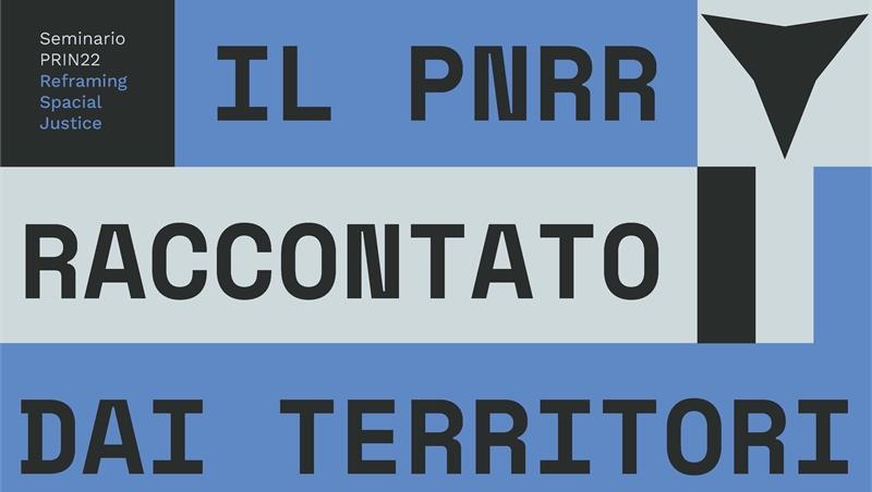 Il PNNR raccontato dai territori