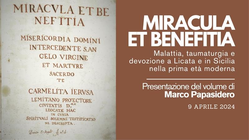 Miracula et benefitia. Malattia, taumaturgia e devozione a Licata e in Sicilia nella prima età moderna