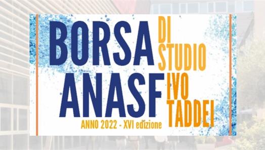 Borsa di Studio ANASF Ivo Taddei 2022
