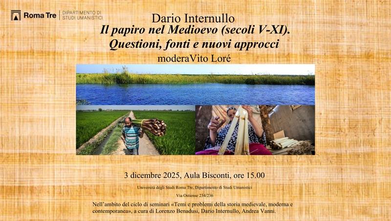 Il papiro nel Medioevo (secoli V-XI). Questioni, fonti e nuovi approcci. 
