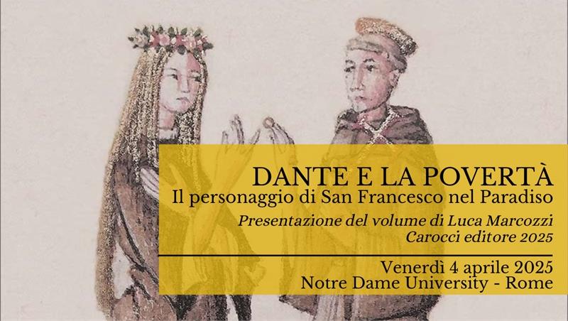 Presentazione del volume Dante e la povertà di Luca Marcozzi. Notre Dame University - Rome
