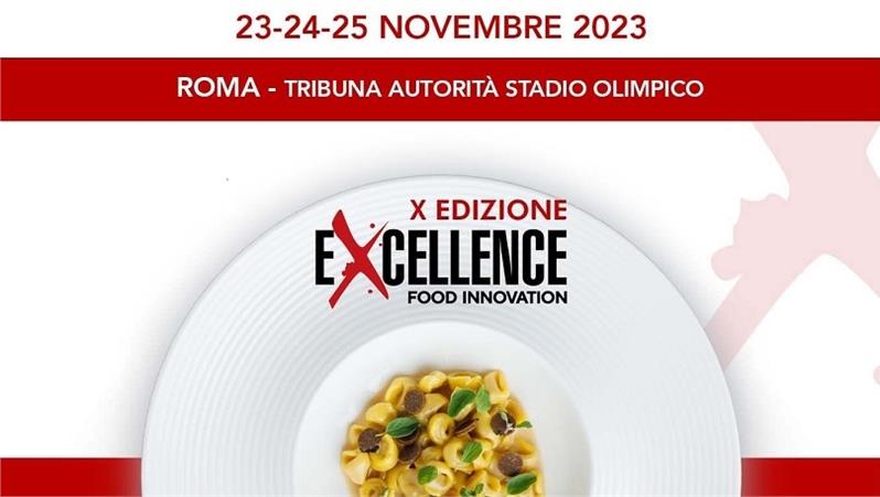 Torna la decima edizione di Excellence Food Innovation