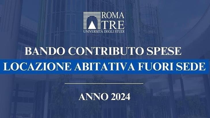 Bando Contributo spese locazione abitativa fuori sede anno 2024 - Pubblicazione elenco degli ammessi e degli esclusi