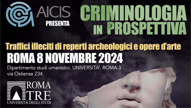 Criminologia in prospettiva. Traffici illeciti di reperti archeologici e opere d'arte