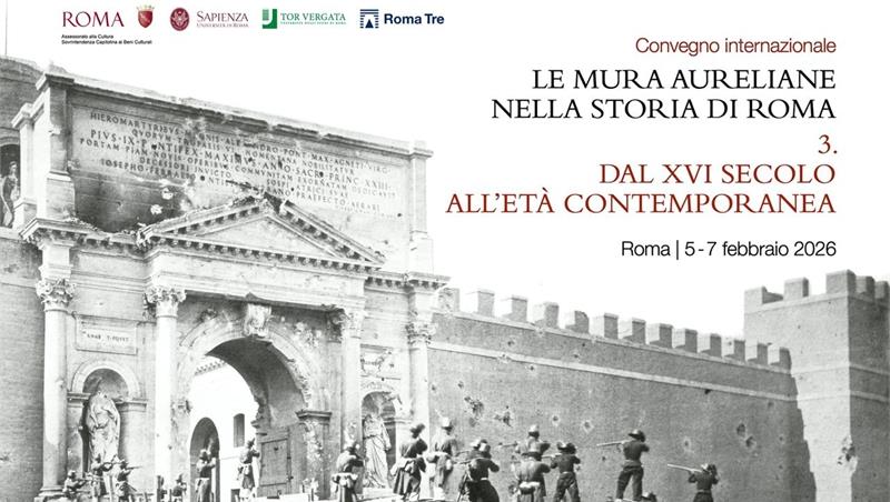 AAF | Le Mura Aureliane nella storia di Roma | 3. Dal XVI secolo all’età contemporanea