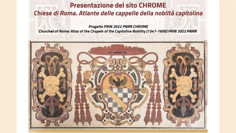 Presentazione sito CHROME - Chiese di Roma. Atlante delle cappelle della nobiltà capitolina