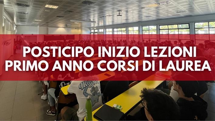 Corsi di Laurea Triennale - Posticipo inizio lezioni primo anno