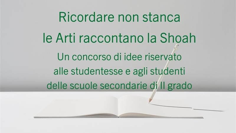 Concorso di idee ”Ricordare non stanca: le Arti raccontano la Shoah”