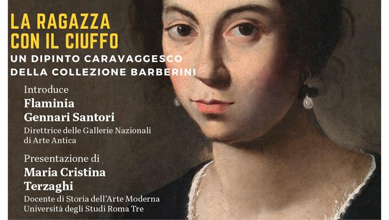 La ragazza con il ciuffo. un dipinto caravaggesco della collezione Barberini 