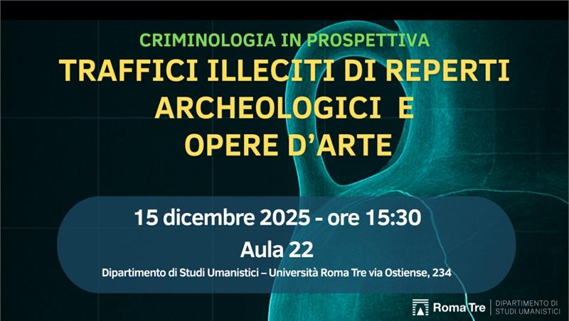 Criminologia in prospettiva. Traffici illeciti di reperti archeologici e opere d’arte