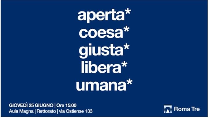 Aperta | Coesa | Giusta | Libera | Umana