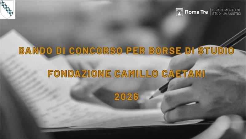 BANDO DI CONCORSO PER BORSE DI STUDIO FONDAZIONE CAMILLO CAETANI 2026