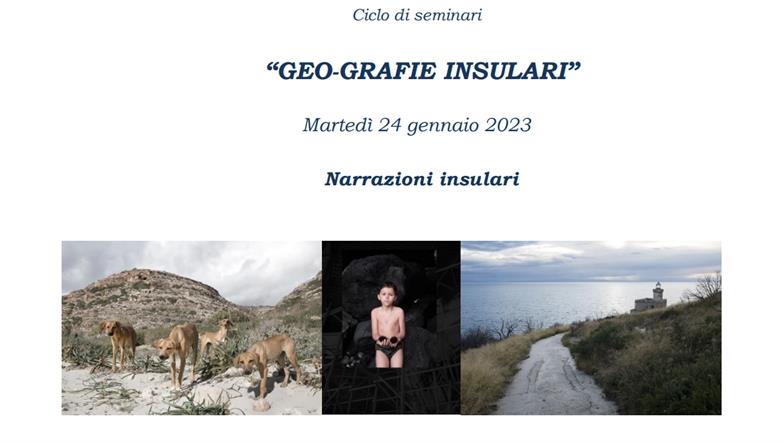 Geo-grafie insulari. Ciclo di seminari in collaborazione con la Società Geografica Italiana e l'AGEI