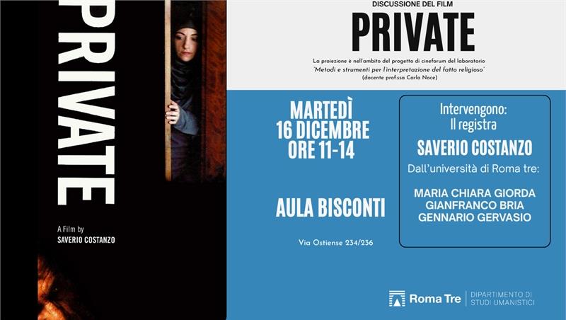  Proiezione del film Private di Saverio Costanzo