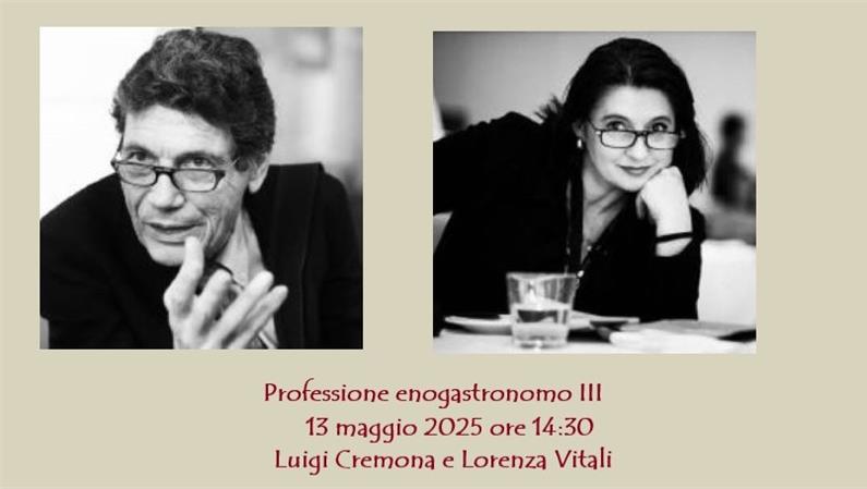 Professione Enogastronomo III con Luigi Cremona e Lorenza Vitali 