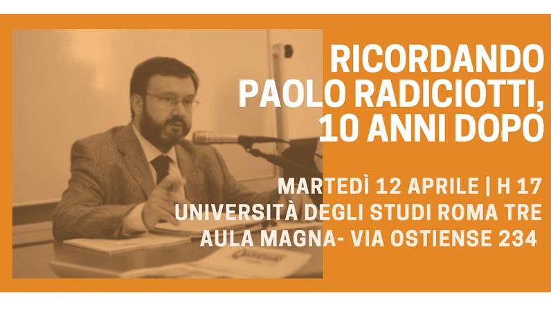 Ricordando Paolo Radiciotti, 10 anni dopo 