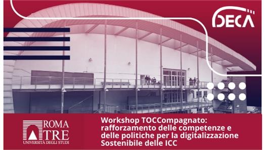 Workshop TOCCompagnato: rafforzamento delle competenze e delle politiche per la digitalizzazione Sostenibile delle ICC