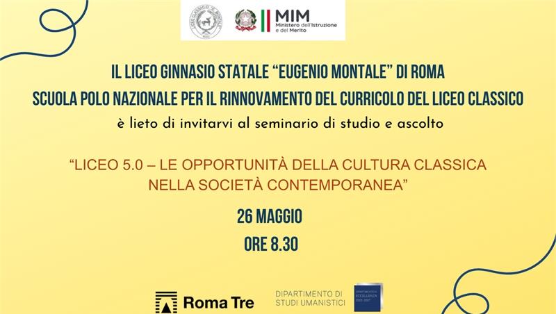 LICEO 5.0 – LE OPPORTUNITÀ DELLA CULTURA CLASSICA NELLA SOCIETÀ CONTEMPORANEA