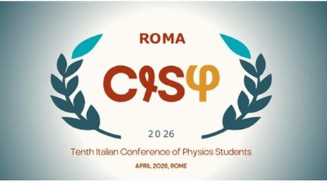 A Roma Tre la Conferenza Italiana degli Studenti di Fisica 2026 (CISF26)