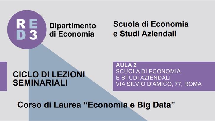 Ciclo di lezioni seminariali: Corso di Laurea in Economia e Big Data