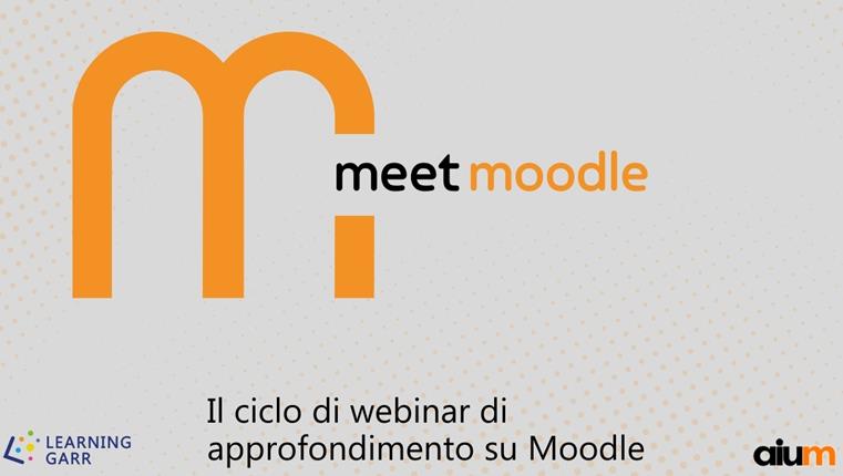  Meet Moodle: un ciclo di webinar dedicato a Moodle