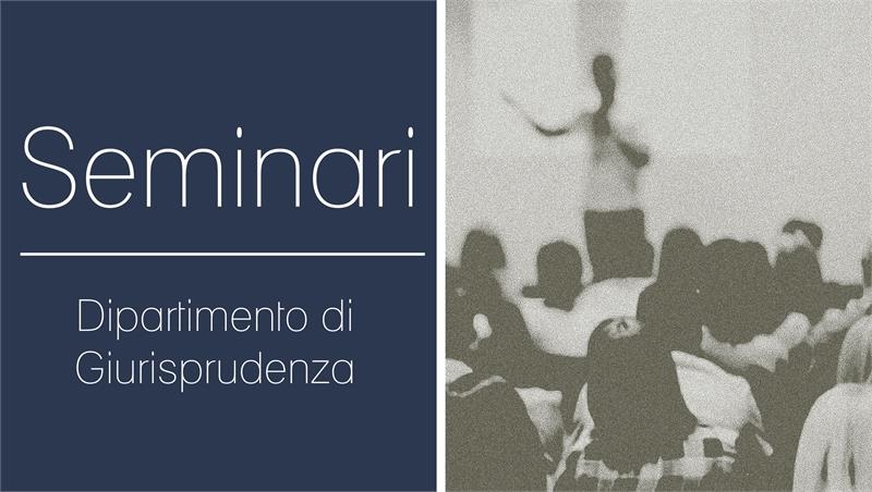 Avviso seminari di Diritto commerciale I (canale M-Z) prof. Tommaso Di Marcello