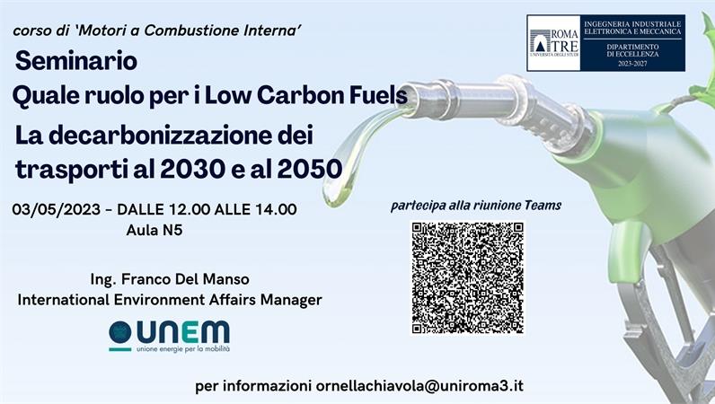 Seminario - La decarbonizzazione dei trasporti al 2030 e al 2050 Quale ruolo per i Low Carbon Fuels