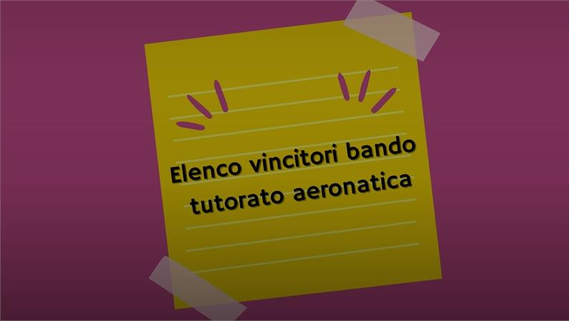 Elenco vincitori bando tutorato per aeronautica