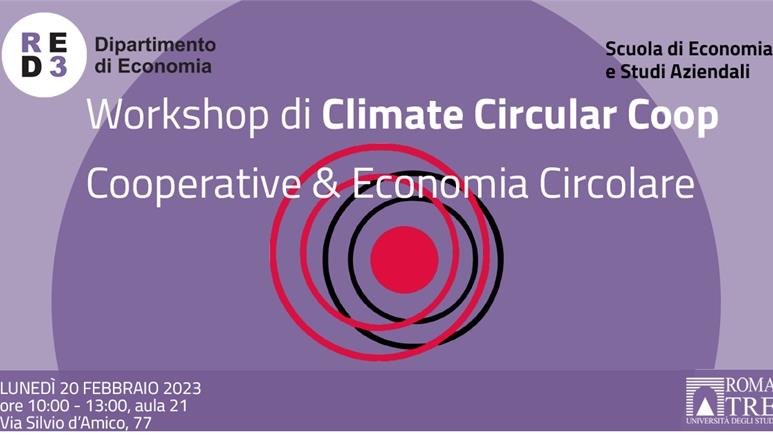 Workshop: Climate Circular Coop: cooperative ed economia - lunedì 20 febbraio 2023