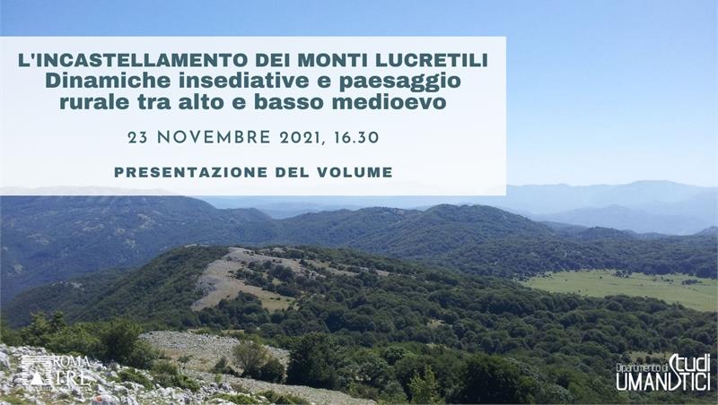 L'incastellamento nei Monti Lucretili. Dinamiche insediative e paesaggio rurale tra alto e basso medioevo