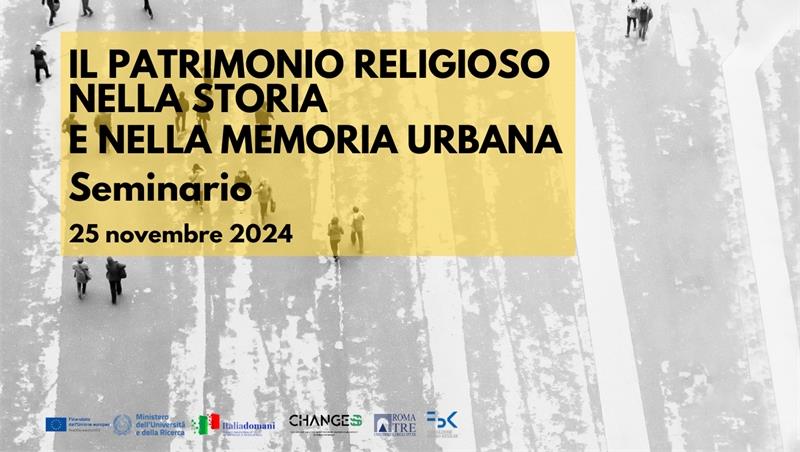 Il patrimonio religioso nella storia e nella memoria urbana. Seminario