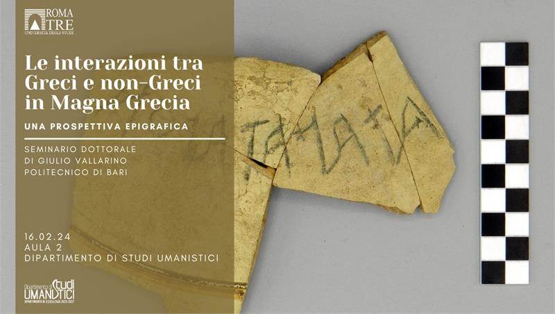 Le interazioni tra Greci e non-Greci in Magna Grecia: una prospettiva epigrafica. Seminario di Giulio Vallarino (Politecnico di Bari)