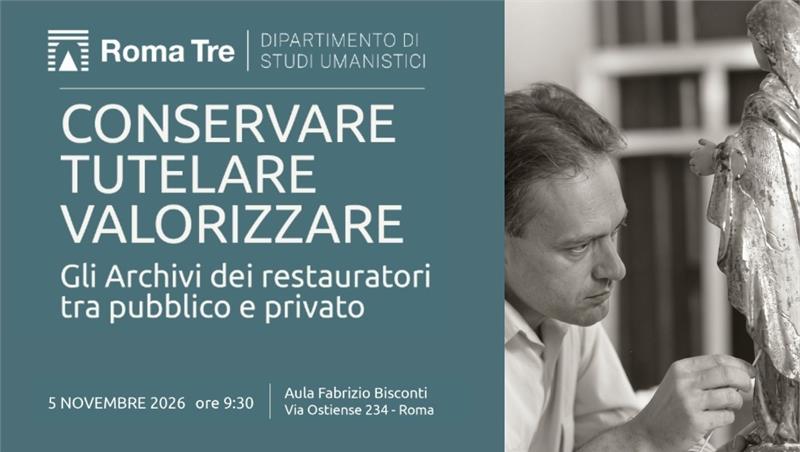 Gli archivi dei restauratori: memoria, ricerca e strumenti per la tutela del patrimonio
