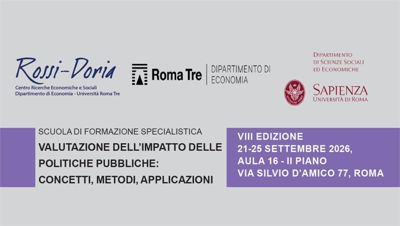 Scuola di formazione specialistica “Valutazione dell’Impatto delle Politiche Pubbliche. Concetti, Metodi e Applicazioni”