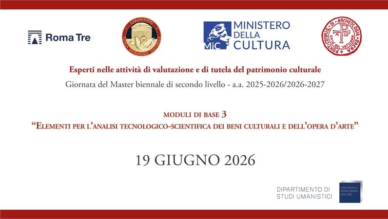 Modulo di base 3 “Elementi per l’analisi tecnologico-scientifica dei beni culturali e dell’opera d’arte”