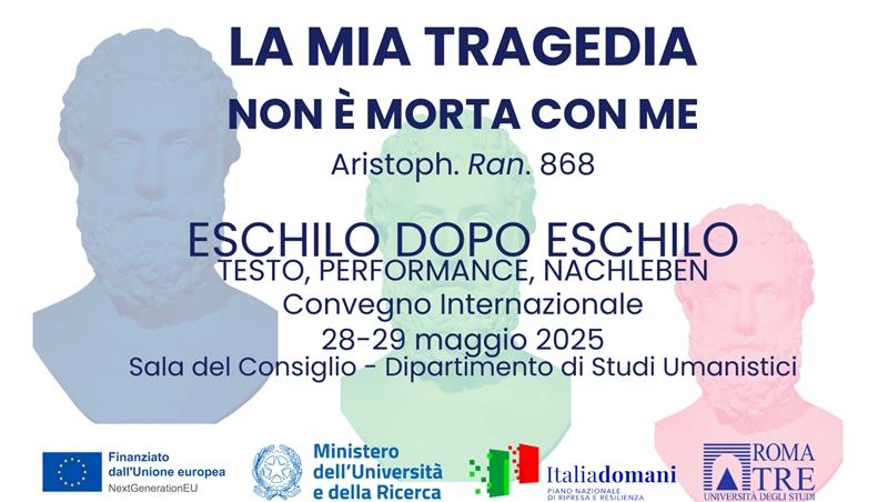 La mia tragedia non è morta con me. Eschilo dopo Eschilo
