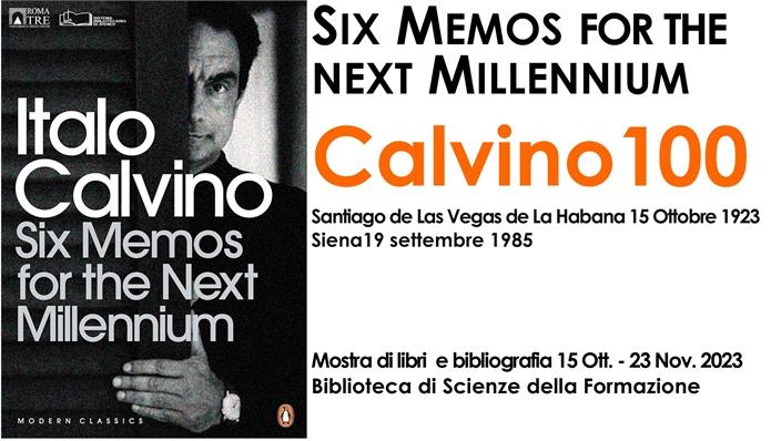 Six Memos for the next Millennium Calvino 100