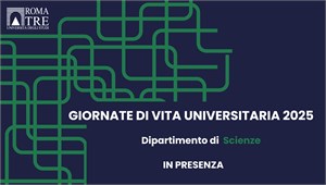 Giornata di Vita Universitaria in presenza - Dipartimento di Scienze 