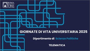 Giornata di Vita Universitaria Telematica - Dipartimento di Scienze Politiche 