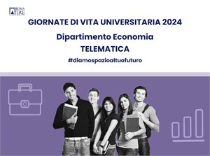 Giornata di Vita Universitaria Telematica - Dipartimento di Economia