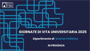 Giornata di Vita Universitaria in presenza - Dipartimento di Scienze Politiche 