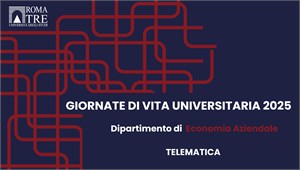 Giornata di Vita Universitaria Telematica - Dipartimento di Economia Aziendale