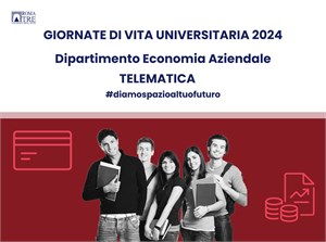 Giornata di Vita Universitaria Telematica - Dipartimento di Economia Aziendale